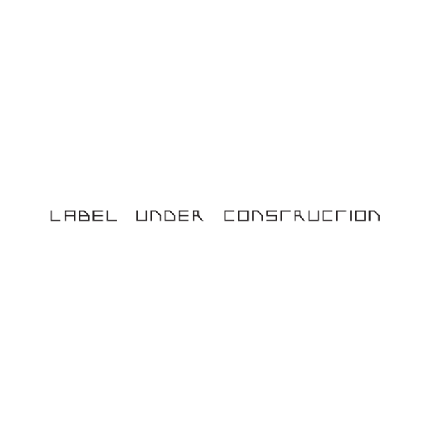 Label Under Construction