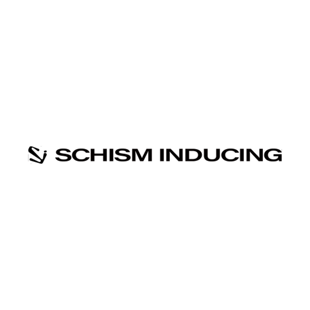SCHISM INDUCING
