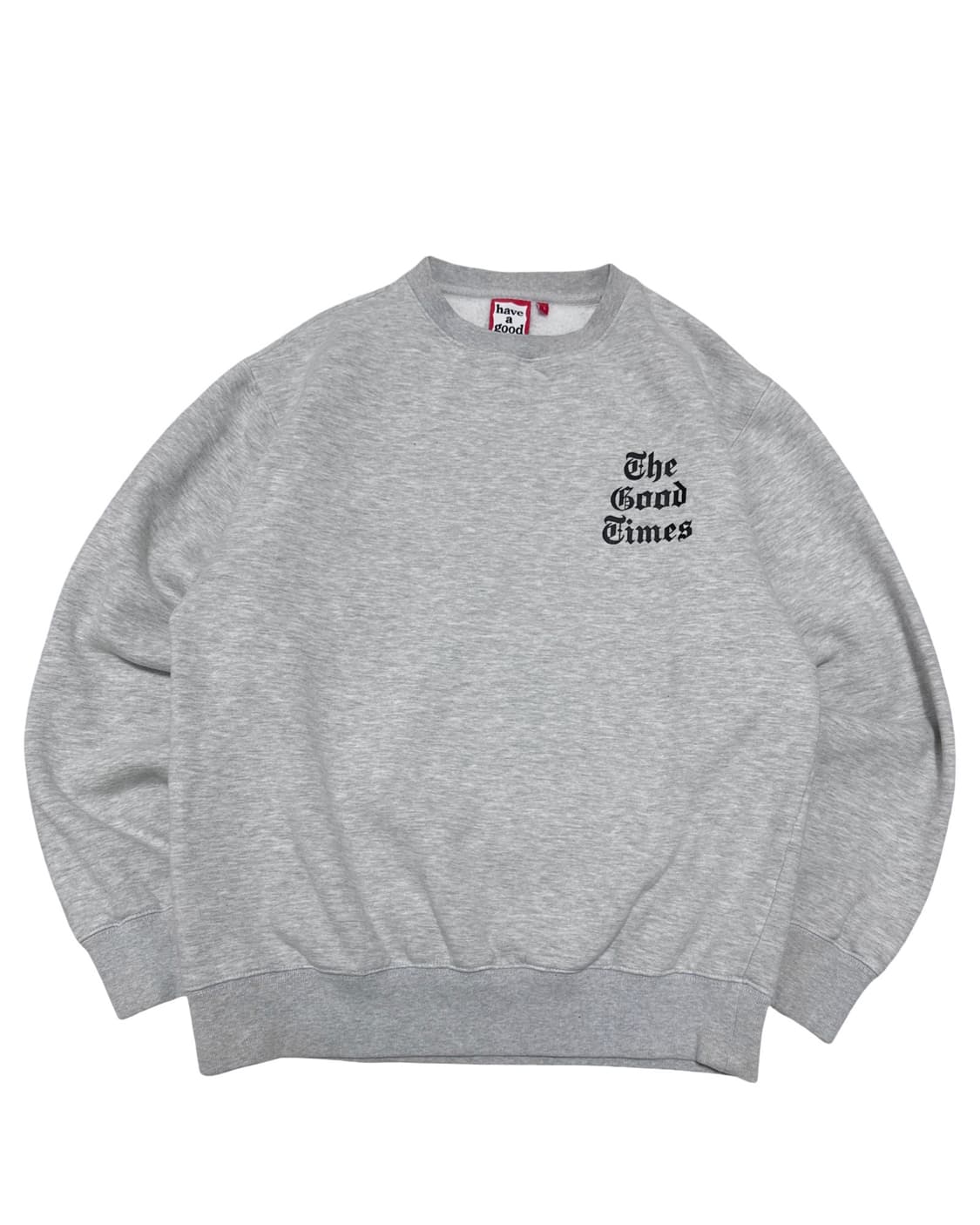 헤브어굿타임 레터링 맨투맨 상품이미지3