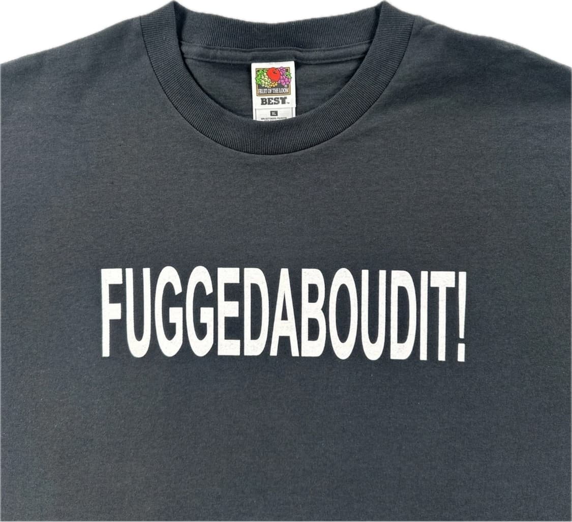 90s  Fuggedaboudit 이탈리안 마피아 슬랭 퍼니 티셔츠 상품이미지3
