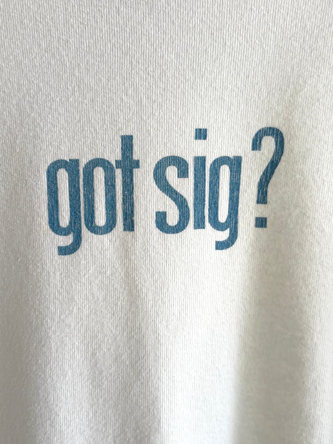 00s got sig? 티셔츠 상품이미지3