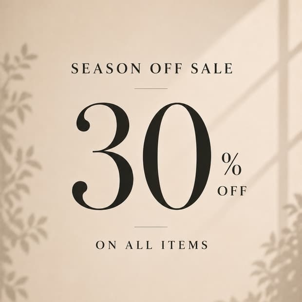 SEASON OFF SALE 30%
