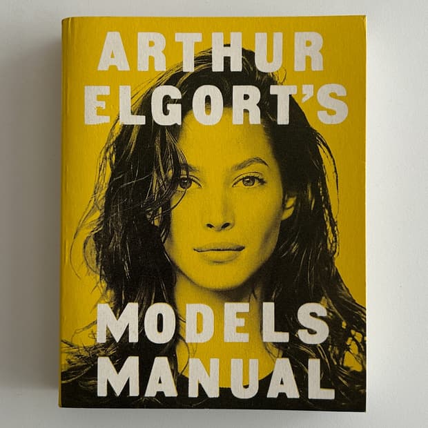Arthur Elgort's Models Manual (1993)