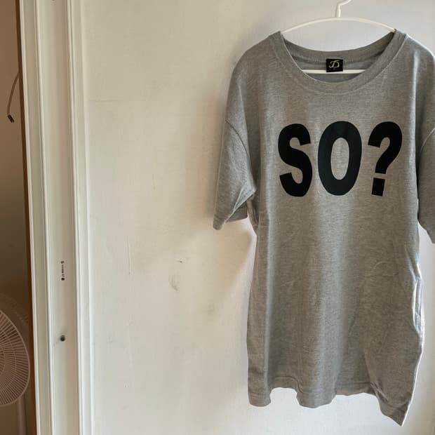 So……. Tee