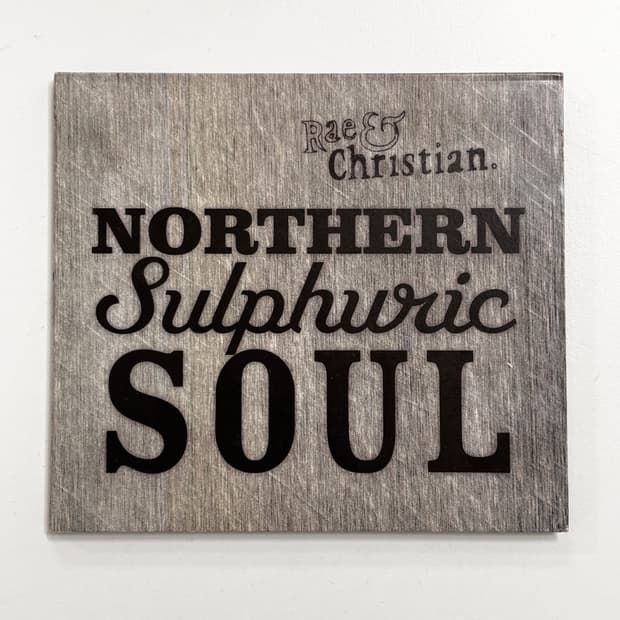 Rae & Christian/Northern Sulphuric Soul