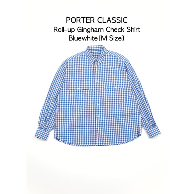 Porter classic 롤업 깅엄 체크셔츠 블루화이트