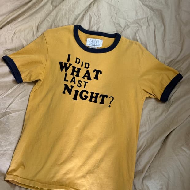 [S] ERL I Did What Iast Night? 링거 티셔츠