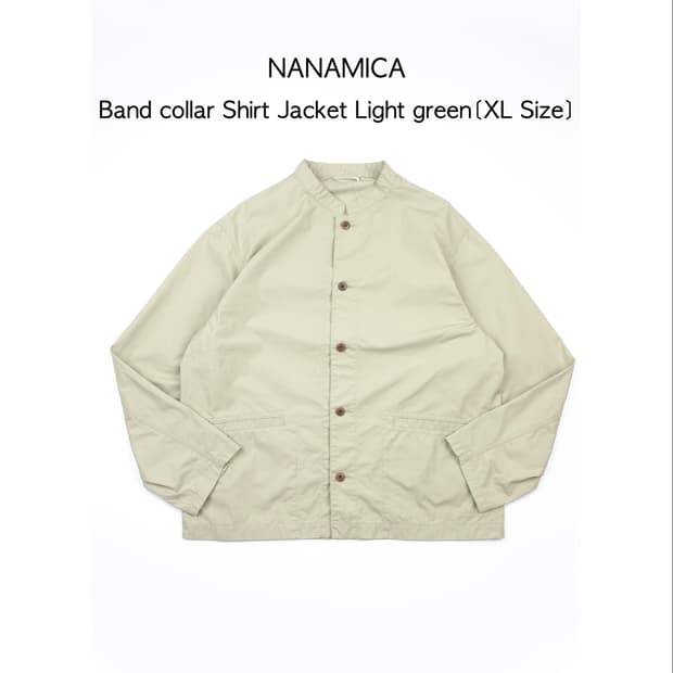 NANAMICA 밴드 칼라 셔츠 재킷 라이트 그린