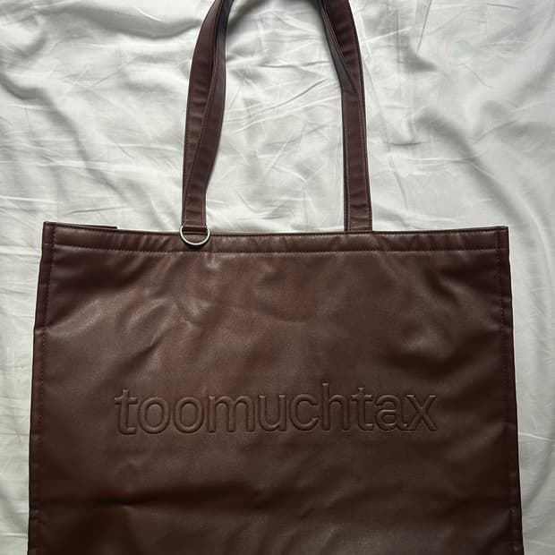 TOO MUCH TAX FAUX LEATHER TOTE BAG 