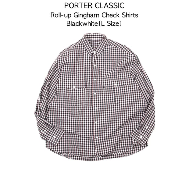 Porter classic 롤업 깅엄체크셔츠 블랙화이트