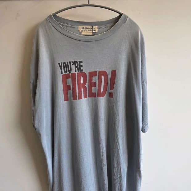 레미 릴리프 YOU'RE FIRED! 유즈드 라이크 티셔츠