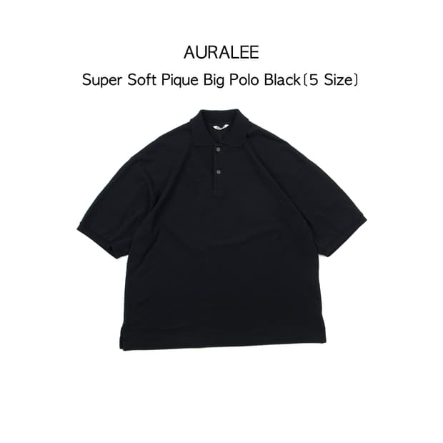 AURALEE 슈퍼 소프트 피케 빅 폴로 블랙