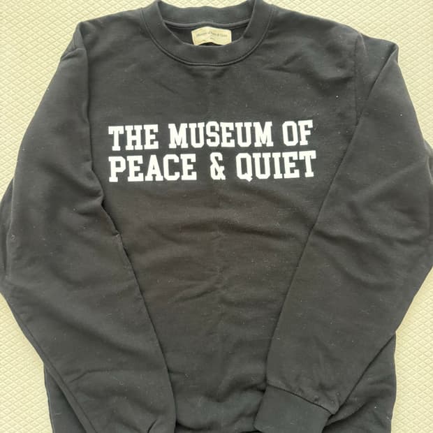  Museum of Peace & Quiet 맨투맨