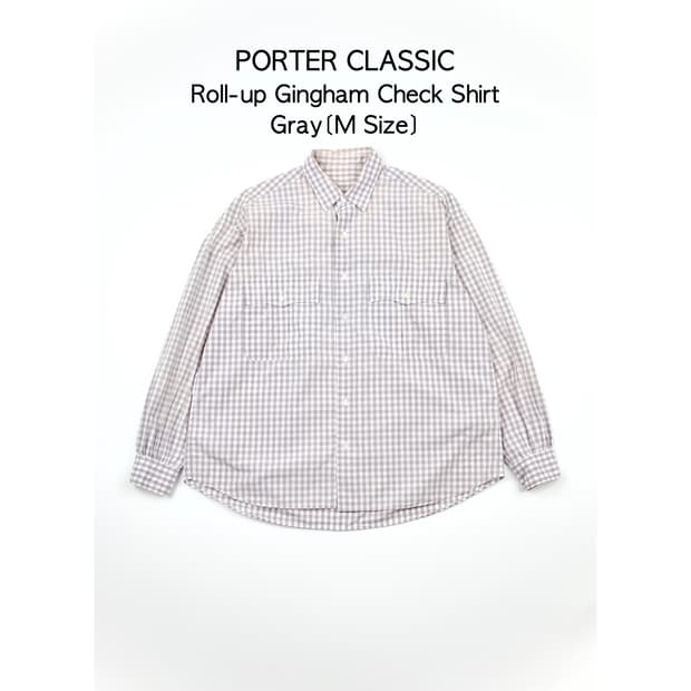 Porter classic 롤업 깅엄 체크셔츠 그레이