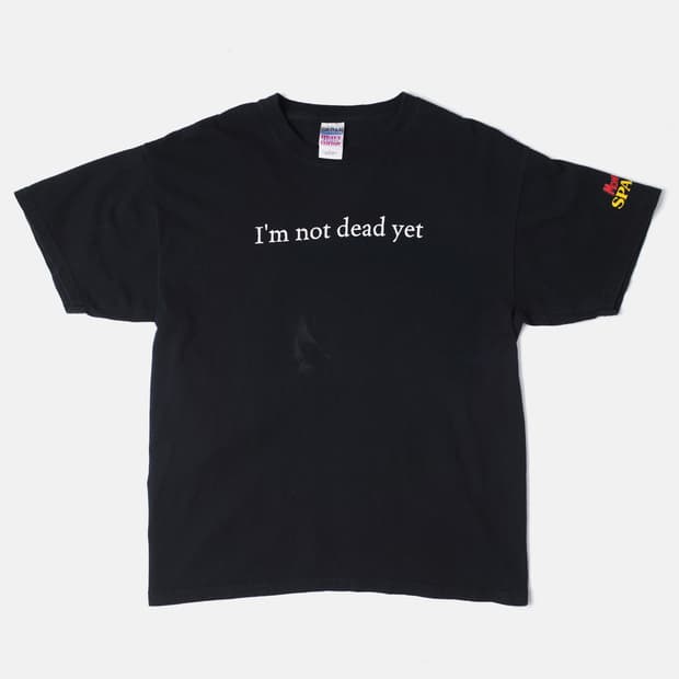 2000's "I'm Not Dead Yet" T-shirt