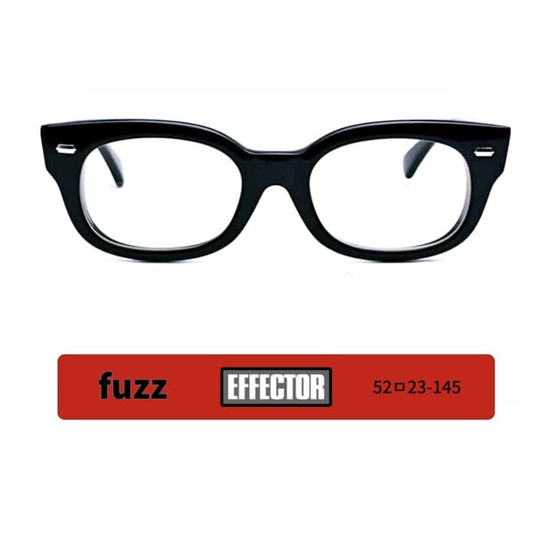이펙터(EFFECTOR), Fuzz 52"