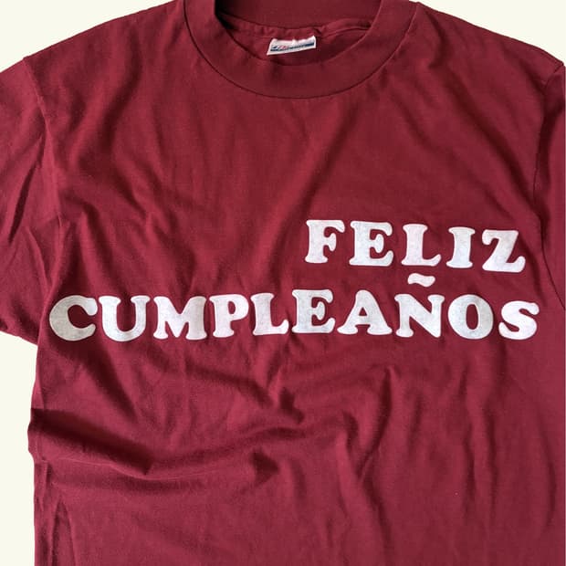 80s Hanes “Feliz Cumpleano” Tee