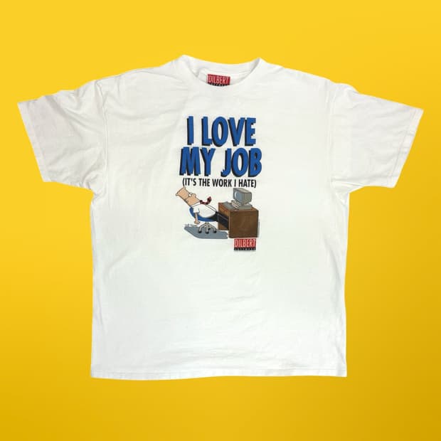 딜버트 I Love My Job 티셔츠