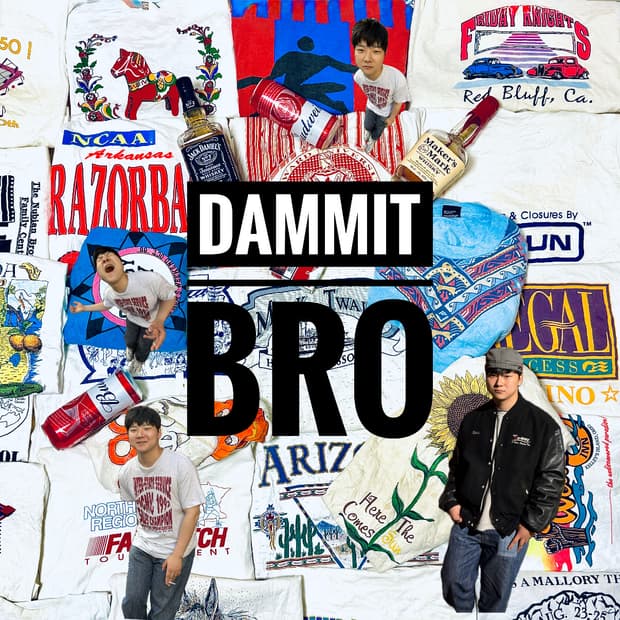 Dammit Bro!
