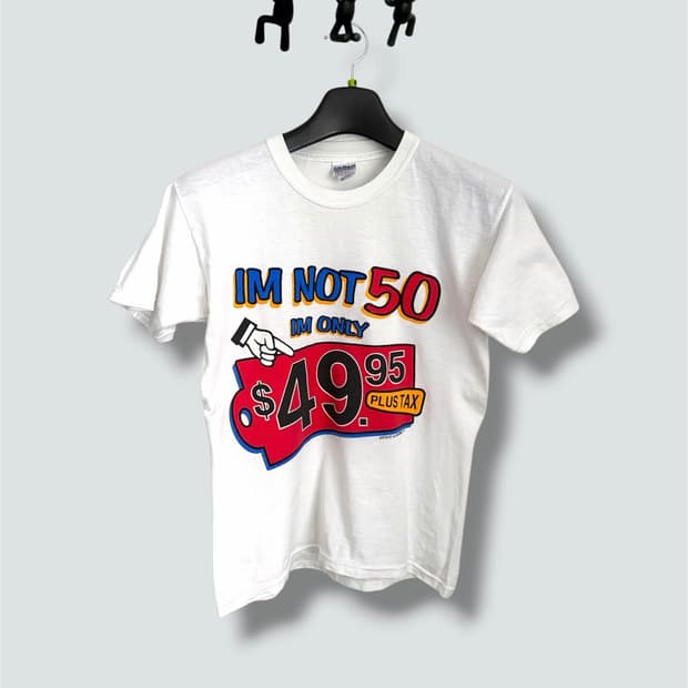 90s Im not 50 vintage tee