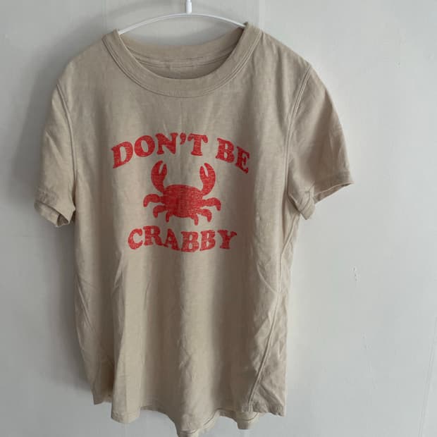 Don't be crabby T-shirts