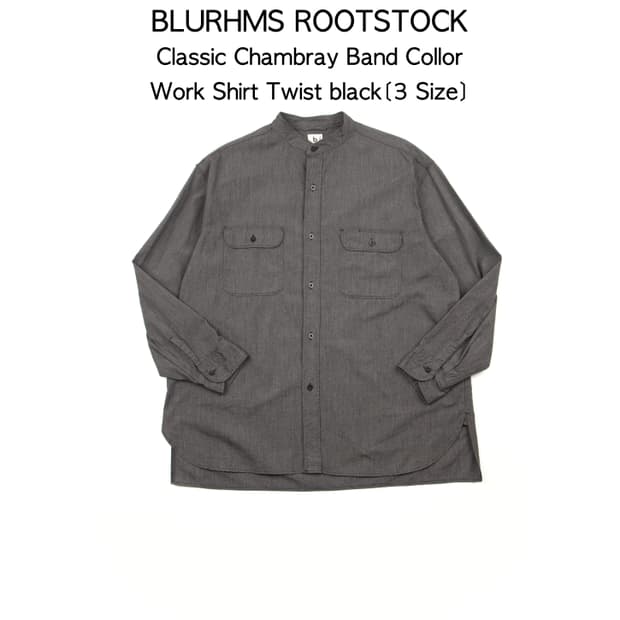 BLURHMS ROOTSTOCK 클래식 샴브레이 밴드칼라 워크셔츠 트위스
