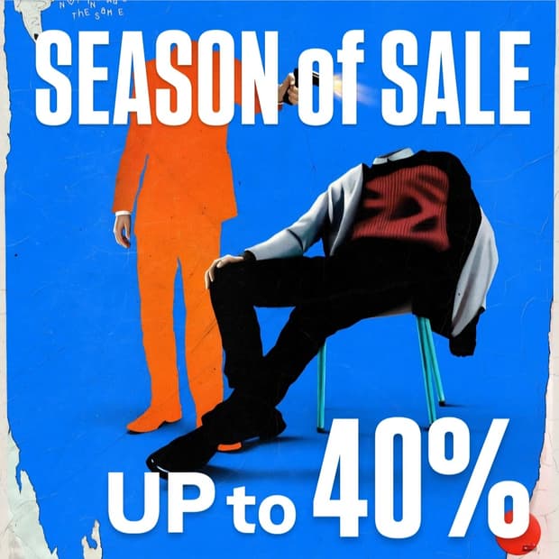SEASON OF SALE UP TO  40%