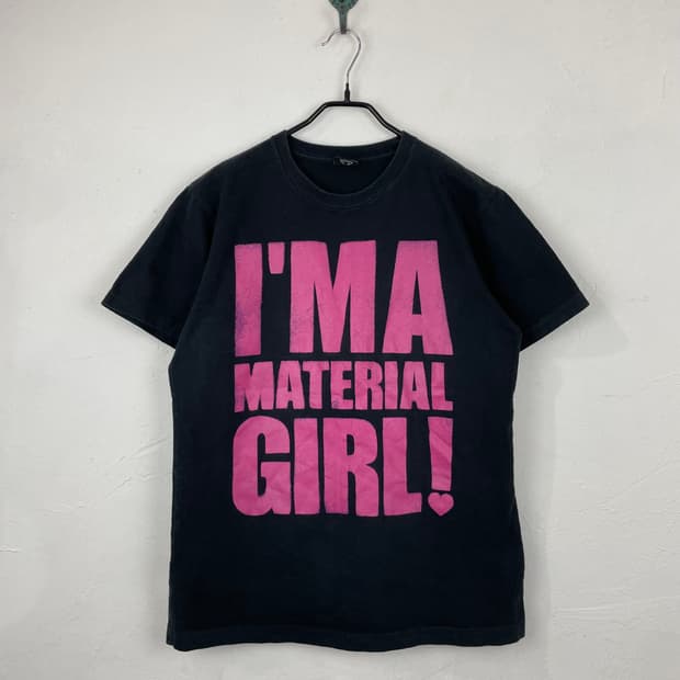 RNA I'M A MATERIAL GIRL! 티셔츠