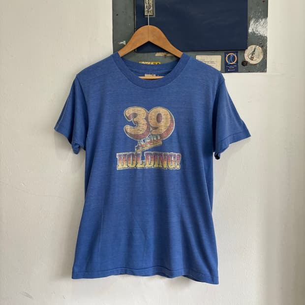 80s “39AndHolding” T-Shirt
